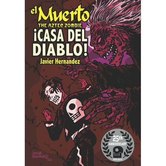 El Muerto the Aztec Zombie by Javier Hernandez: El Muerto the Aztec Zombie: !Casa del Diablo! (Paperback)