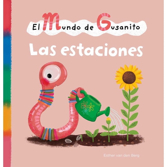 El Mundo de Gusanito. Las Estaciones, (Hardcover)