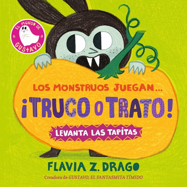 El Mundo de Gustavo Los Monstruos Juegan... ÃÂ¡truco O Trato!, (Board Book)