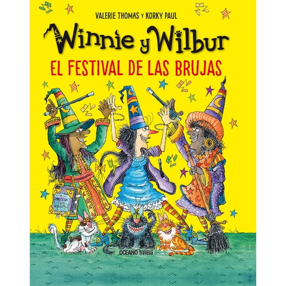 El Mundo de Winnie Winnie Y Wilbur. El Festival de Las Brujas / Winnie and Wilbur: The Festival of Witches, (Hardcover)