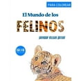 thumbnail image 1 of El Mundo de los FELINOS (Paperback), 1 of 1