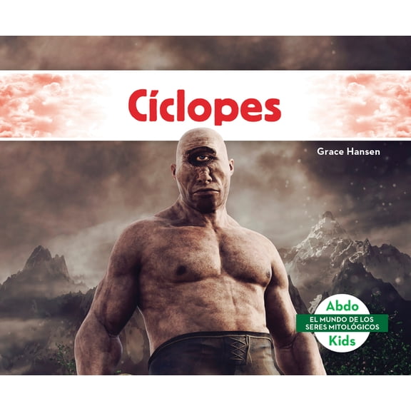 El Mundo de los Seres Mitolgicos Set 2 Cclopes (Cyclopes), (Hardcover)