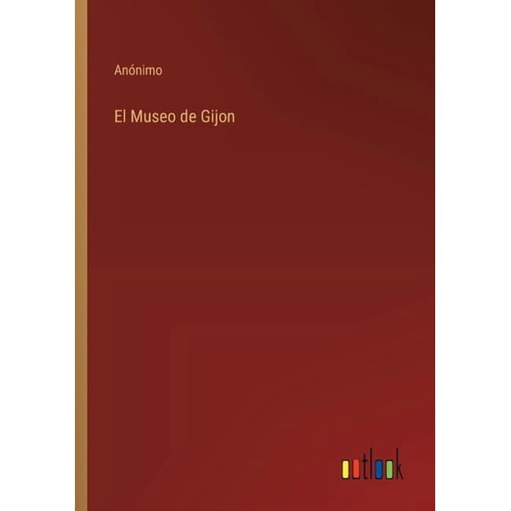 El Museo de Gijon, (Paperback)