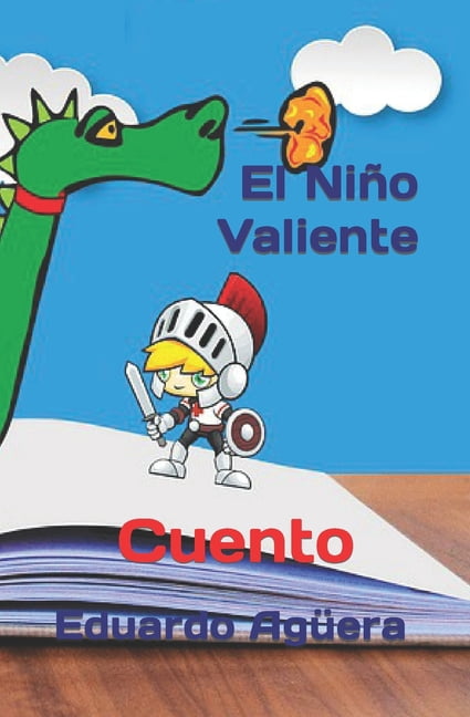 El Niño Valiente (Paperback)