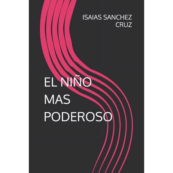 El Nio Mas Poderoso, (Paperback)