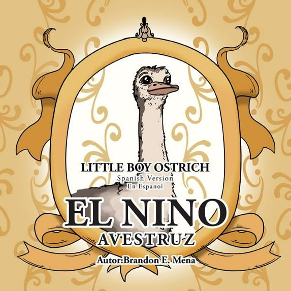 El Nino Avestruz (Paperback)