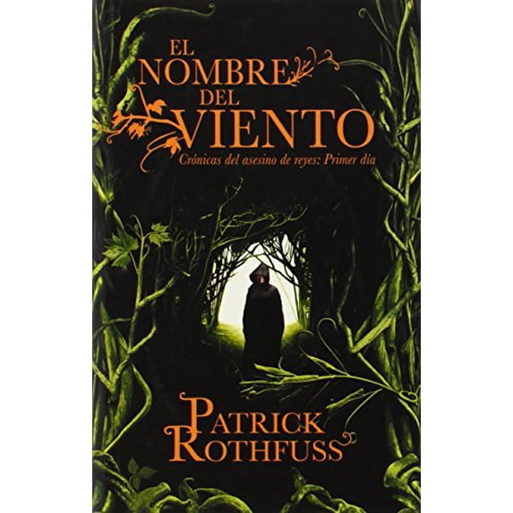 Pre-Owned El Nombre del Viento: Cronicas del Asesino de Reyes: Primer Dia Paperback