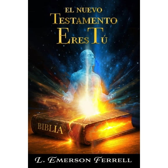 El Nuevo Testamento Eres T, (Paperback)