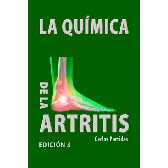 El Origen Electrnico y Espiritual del Ser Humano: La Qumica de la Artritis : Porqu Los Humanos No Deben Comer Carne (Series #1) (Paperback)