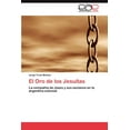 thumbnail image 1 of El Oro de Los Jesuitas (Paperback), 1 of 1