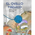 thumbnail image 1 of Pre-Owned El Ovillo Mágico (the Magic Ball of Wool) (Hardcover) 8415619855 9788415619857, 1 of 1