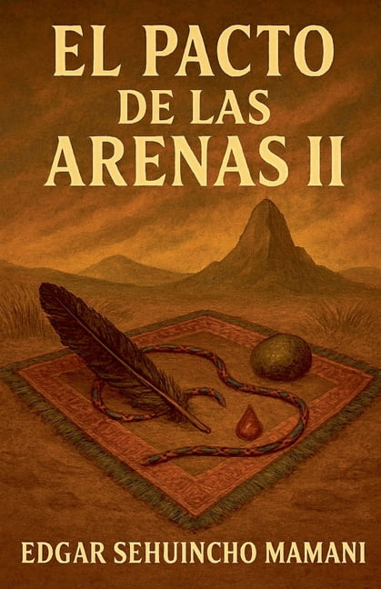 El Pacto de las Arenas II, (Paperback)