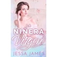 thumbnail image 1 of El Pacto de las Vírgenes La niñera virgen, Book 2, (Paperback), 1 of 1