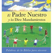 El Padre Nuestro y los Diez Mandamientos Hardcover