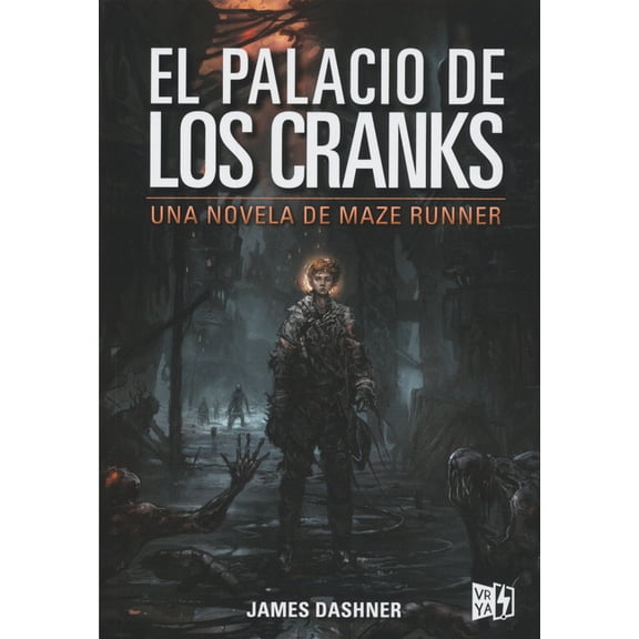 El palacio de los cranks: Una novela de Maze Runner, (Paperback)