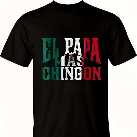 El Papa Mas Chingon FunnpaniS1H Dad T-S1Hirt