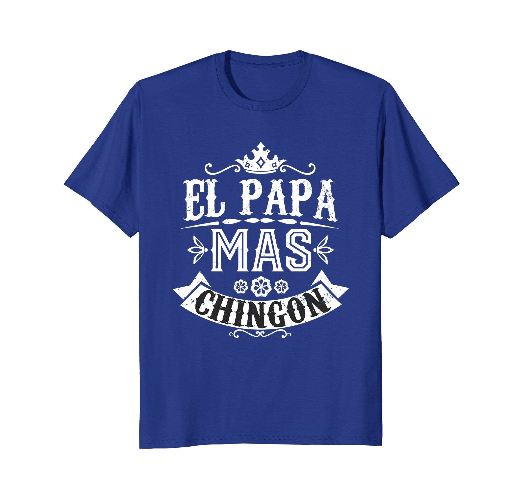 El Papa Mas Chingon - Papa Shirt - Papa T Shirt - Spanish Shirt ...