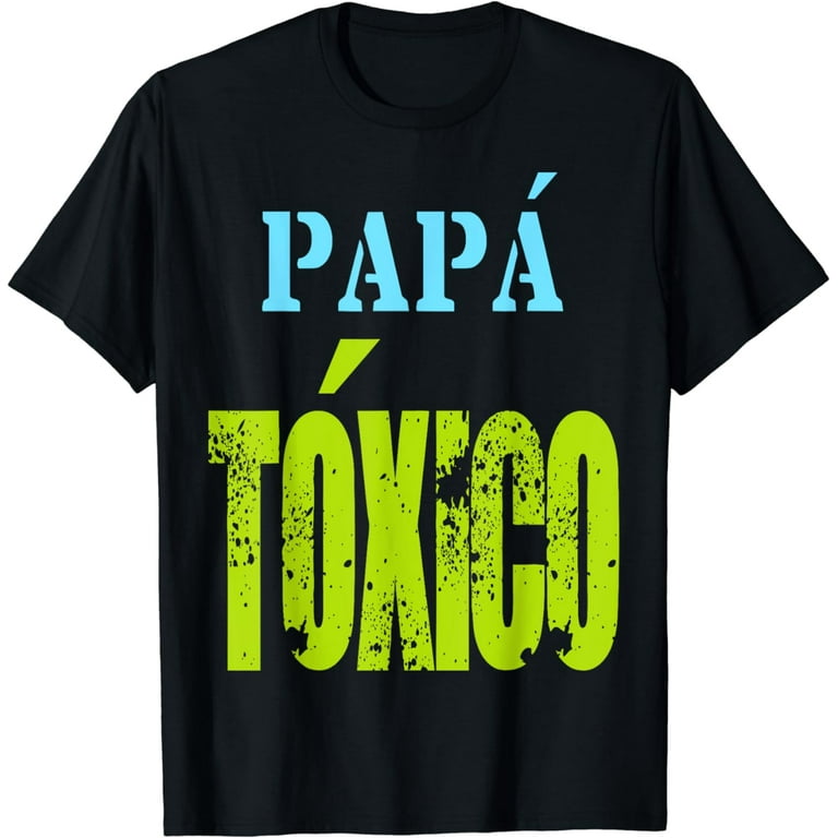 El Papa Mas Chingon - Funny Best Mexican Dad T-Shirt El Papa Mas Chingon - Funny Best Mexican Dad T-Shirt