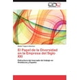 thumbnail image 1 of El Papel de La Diversidad En La Empresa del Siglo XXI (Paperback), 1 of 1