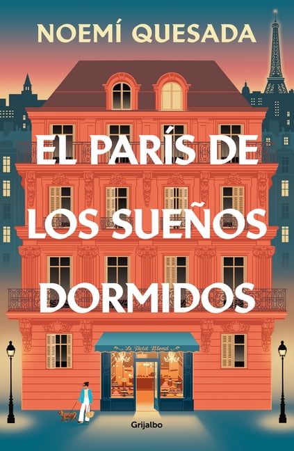 El ParÃ£-S de Los SueÃ±os Dormidos / The Paris of Sleeping Dreams, (Paperback)