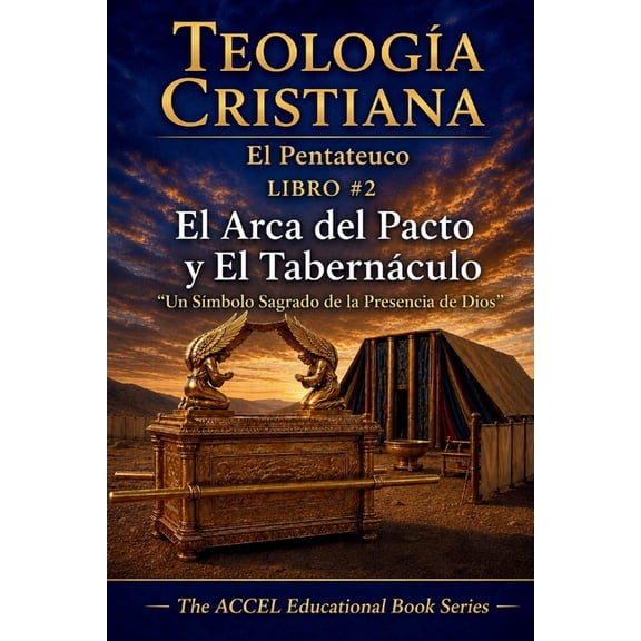 El Pentateuco Libro #2 - El Arca del Pacto y el Tabernculo, (Paperback)