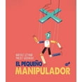 thumbnail image 1 of El Pequeño Manipulador (Hardcover), 1 of 1