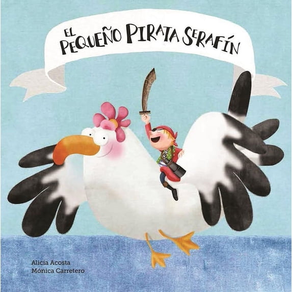 El Pequeño Pirata Serafín (Hardcover)