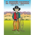 thumbnail image 1 of El Pequeño Vaquero Libro de Colorear (Paperback), 1 of 1