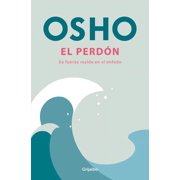 El Perd n Su Fuerza Reside En El Enfado / Forgiveness, Paperback
