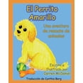 thumbnail image 1 of Benjamin to the Rescue El Perrito Amarillo: Una aventura de rescate de animales, Book 1, (Paperback), 1 of 1