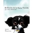 thumbnail image 1 of El Perrito de la Nariz Torcida, (Paperback), 1 of 1
