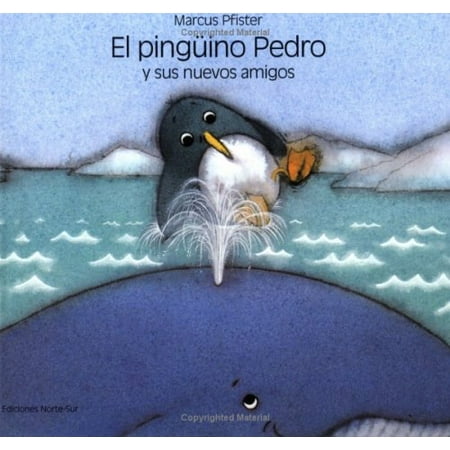 Pre-Owned El Pinguino Pedro y Sus Nuevos Amigos 9781558586413 Used