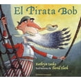 thumbnail image 1 of El Pirata Bob (Hardcover), 1 of 1