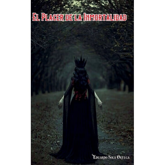 El Placer de la Inmortalidad Spanish Edition Paperback 1005581894 9781005581893