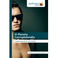 thumbnail image 1 of El Planeta Corruptolandia (Paperback), 1 of 1