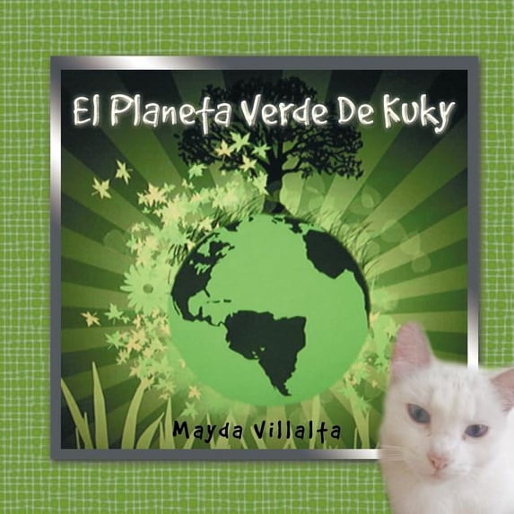 El Planeta Verde de Kuky, (Paperback)
