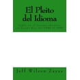 thumbnail image 1 of El Pleito del Idioma: Ingles En El Sistema Educativo En Puerto Rico del 1898 Al 1950, 1 of 1