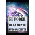 thumbnail image 1 of El poder de la mente subconsciente, (Paperback), 1 of 1