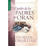 El Poder de Los Padres Que Oran - Serie Favoritos (Paperback)