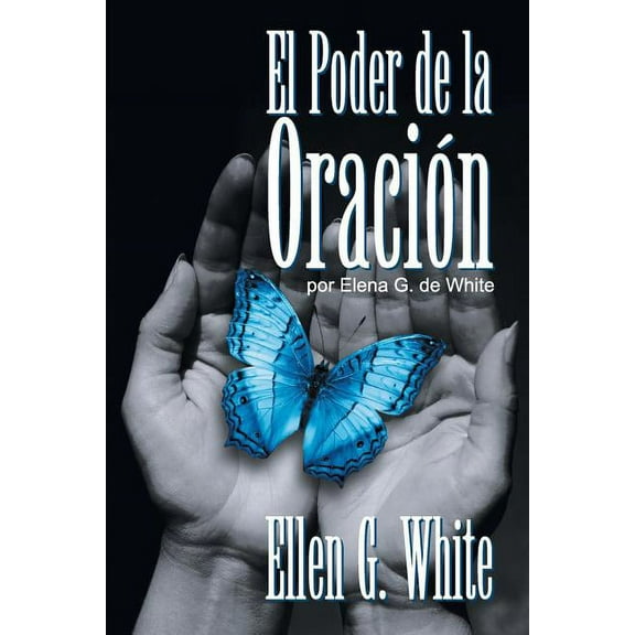 El Poder de la OraciÃ³n: (Power of Prayer), (Paperback)