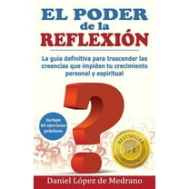 El Poder de la Reflexion (Paperback)