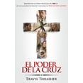 thumbnail image 1 of El Poder de la cruz : Basado en la gran película de PURE/FLIX (Paperback), 1 of 1