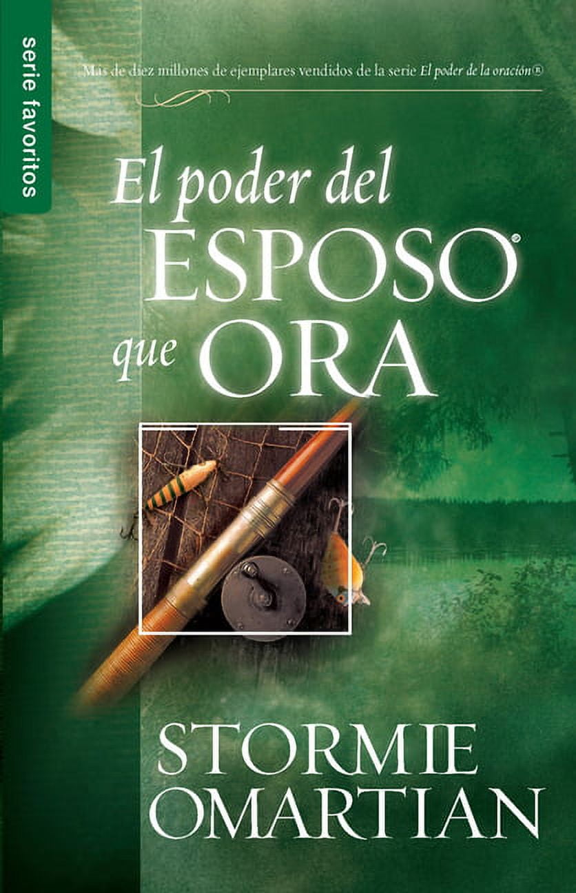 STORMIE OMARTIAN; MICHAEL OMARTIAN El Poder del Esposo Que Ora - Serie Favoritos, (Paperback)