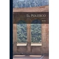 thumbnail image 1 of El Politico, (Paperback), 1 of 1