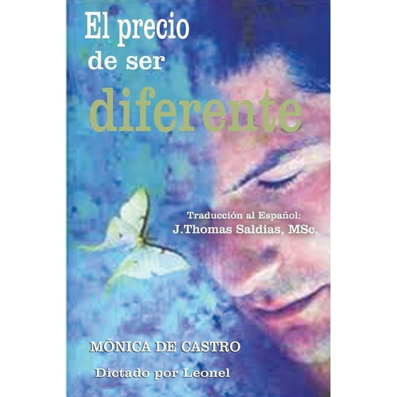 El Precio de Ser Diferente, (Paperback)