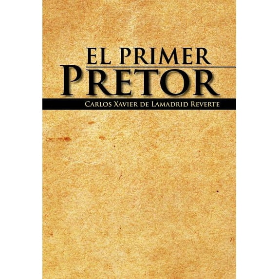 El Primer Pretor