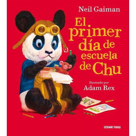 Pre-Owned El primer d?a de escuela de Chu/ Chu's First Day of School, Hardcover by Gaiman, Neil; Rex, Adam (ILT), ISBN 6077358789, ISBN-13 9786077358787