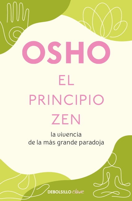 El Principio Zen / The Zen Principle, (Paperback)