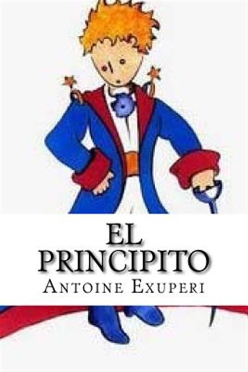 Antoine De Saint-Exupéry, El Principito, Spanish Edition - Walmart.com