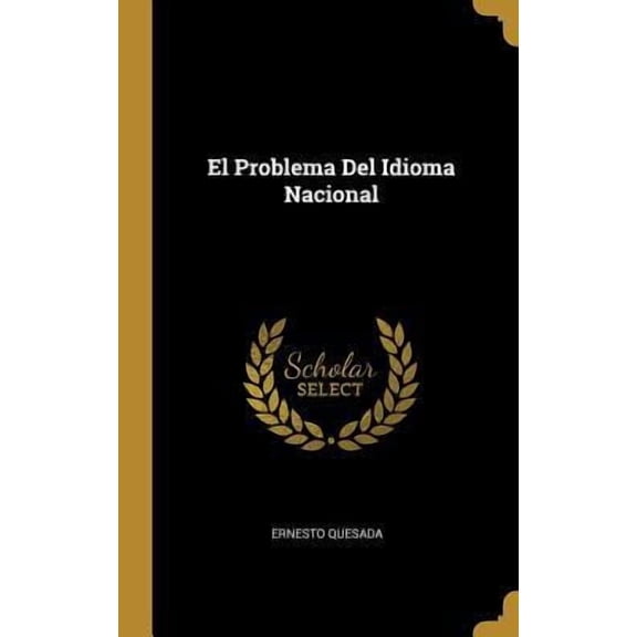El Problema Del Idioma Nacional Hardcover